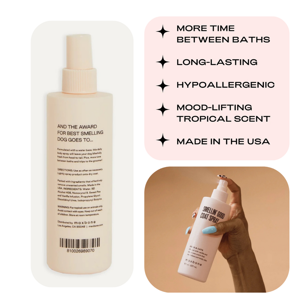 Infused with Vanilla &amp; Sweet Pea scent that effectively neutralizes pet body odor, Maxbone's Smellin' Good Coat Spray is formulated with a water-base, that will leave your dog feeling fresh from head to tai