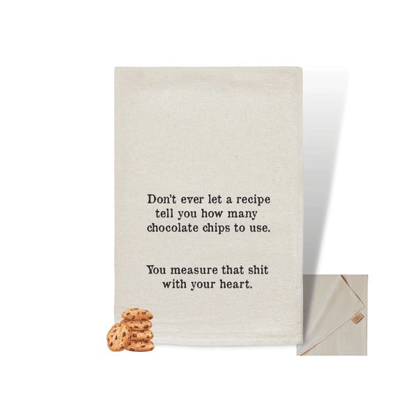 ellembee gift Kitchen Towels Don't Let a Recipe tell how many Chocolate Chips tea towels | Funny Baking Gifts