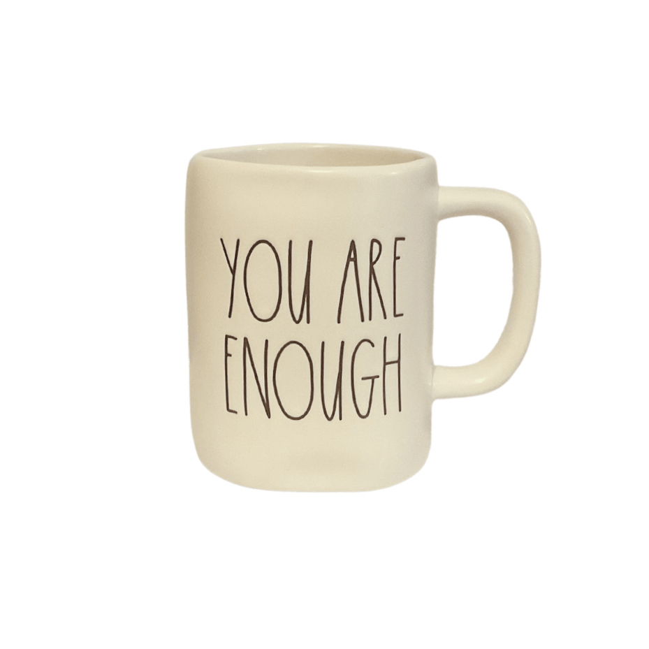 Rae Dunn Mug YOU ARE ENOUGH